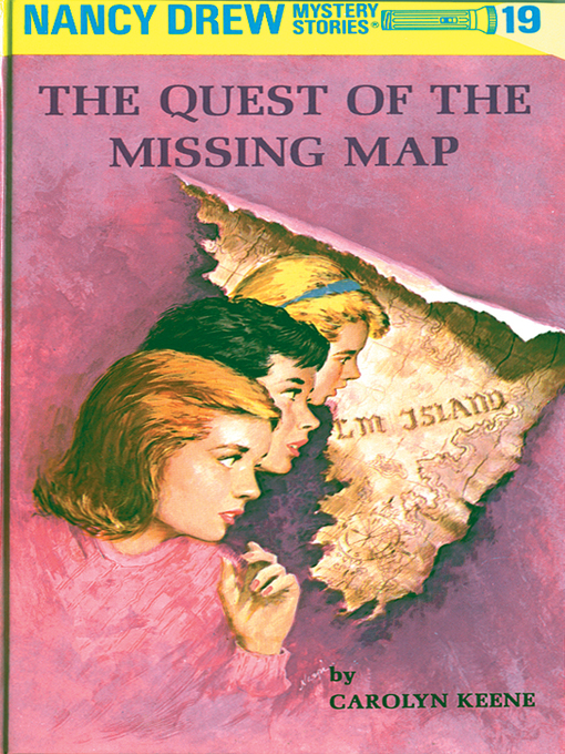 Title details for The Quest of the Missing Map by Carolyn Keene - Available